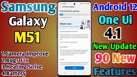 Samsung Galaxy M51 || Android 12 [ One Ui 4.1 ] New Update || April 2022 || 90 New Features 🔥