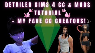 (DETAILED) Sims 4 Mods & CC Tutorial (2025) | Install Guide + Fave Creators 💅
