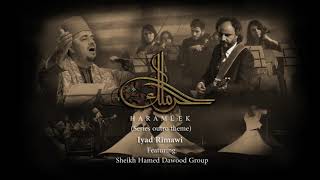 حرملك ( شارة النهاية) - اياد الريماوي مع الشيخ حامد داود و فرقته Iyad Rimawi Ft.Sheikh Hamed Dawood chords