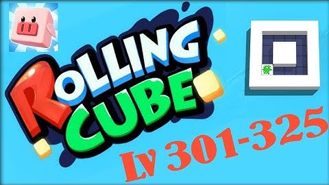 ROLLING CUBE level 301-325