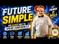 Future Simple Tense Full Chapter 🔮
