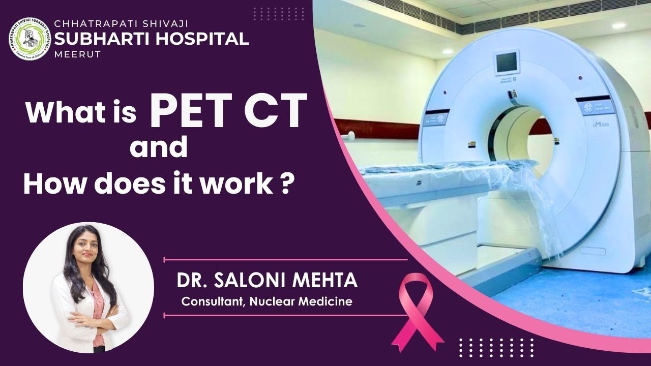 What is Pet Ct and how does it work ? Subharti hospital - YouTube