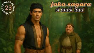 Download Lagu JAKA SAGARA dongeng | NANANG BARNA | BEO eps 23 MP3