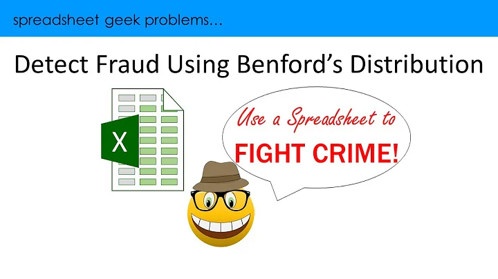 Excel Problem Solver: Detect Fraud Using a Spreadsheet and Benford's Law