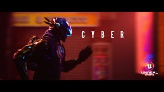 Cyber - Sci-Fi Short film in Unreal Engine