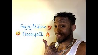 BUGZY MALONE FREESTYLE AND WHAT??!!! **Reaction**