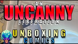 Mail Call: Unboxing  Comics  An Uncanny Liberation Of A Comic  [ Special Edition Unboxing ]