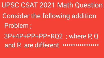 Consider the following addition problem: 3P+4P+PP+PP=RQ2 ; where P,Q and R are different ••••