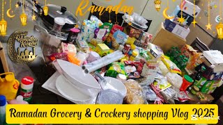 My Ramadan Grocery & Crockery Shopping Vlog 2025