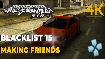 NFS Most Wanted 5-1-0 - Blacklist #15 - Making Friends (Android/PSP) [4K]