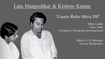 Lata Mangeshkar & Kishore Kumar - Gaata Rahe Mera Dil [from "Guide"]