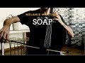 Melanie Martinez - Soap for cello (COVER) SPECIAL EDITION!!! ! ๐ One year of covers