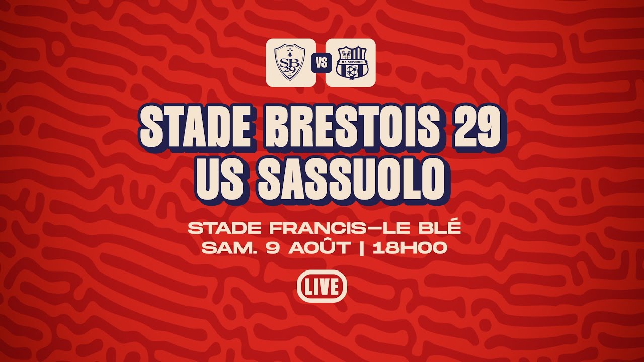 STADE BRESTOIS 29 - US SASSUOLO : LE LIVE