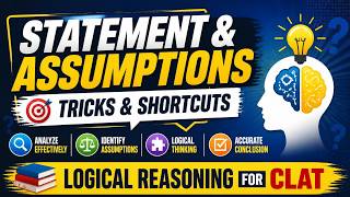 Statement and Assumptions: Tricks & Shortcuts | Logical Reasoning for CLAT