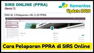How to Report PPRA in the Latest Online SIRS 2026 (Per Hospital Accreditation Standards) How to Report PPRA in the Latest Online SIRS 2026 (Per Hospital Accreditation Standards)