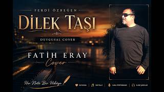 Ferdi Özbeğen – Dilek Taşı | Fatih Eray Cover