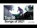 Top 50 Songs of 2021 | rick&#39;s round-up