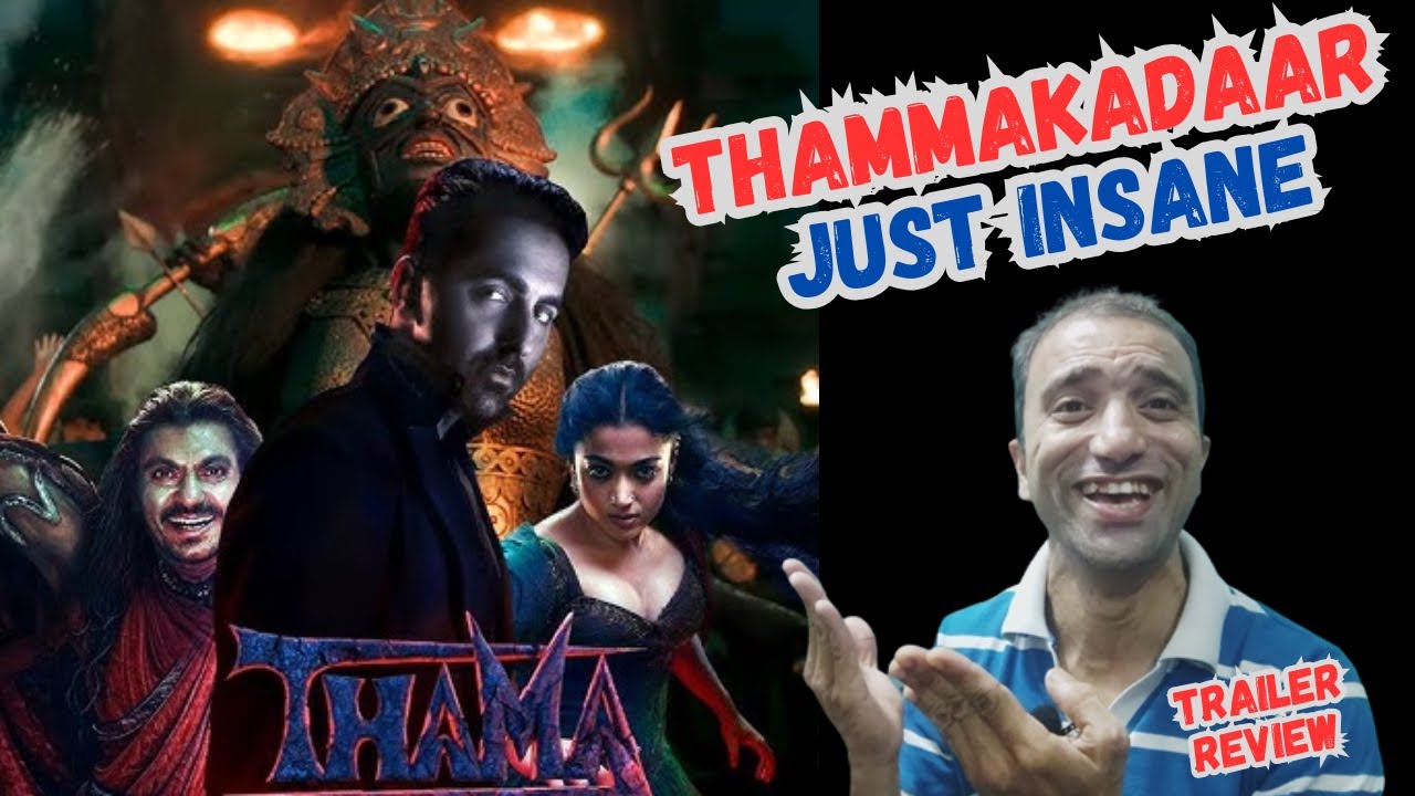 Thamma Trailer Review l Sashi Sethi l Maddock Films l Ayushmann Khurana l Rashmika Mandanna l Diwali
