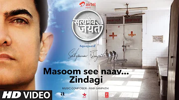 Masoom Si Naav...Zindagi Song Aamir Khan | Satyamev Jayate