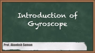 Introduction of Gyroscope | Gyroscope | GATE Theory of Machines and Vibrations