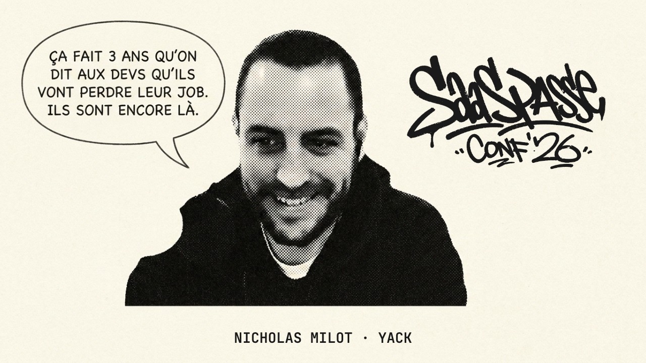 {SaaSpasse Conf '26} : Nicholas Milot @ Yack