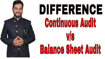 DIFFERENCE BETWEEN CONTINUOUS AUDIT AND BALANCE SHEET AUDIT | AUDIT AND ASSURANCE | JIGAR SIR