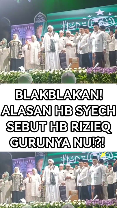 CLEARLY! WHY HABIB SYECH CALLS HABIB RIZIEQ NU'S TEACHER!?! #nasabpolemic #nasabhabaib #fyp