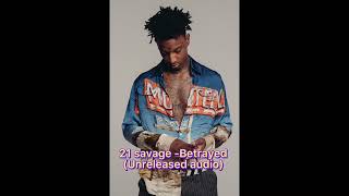 21 savage-Betrayed                               [unreleased audio]