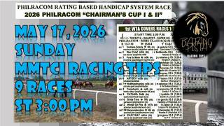 MMTCI LIVE RACING KARERA TIPS OF BATANG PISTA METRO MANILA TURF RACE MAY 17, 2026 SUNDAY @3:00PM