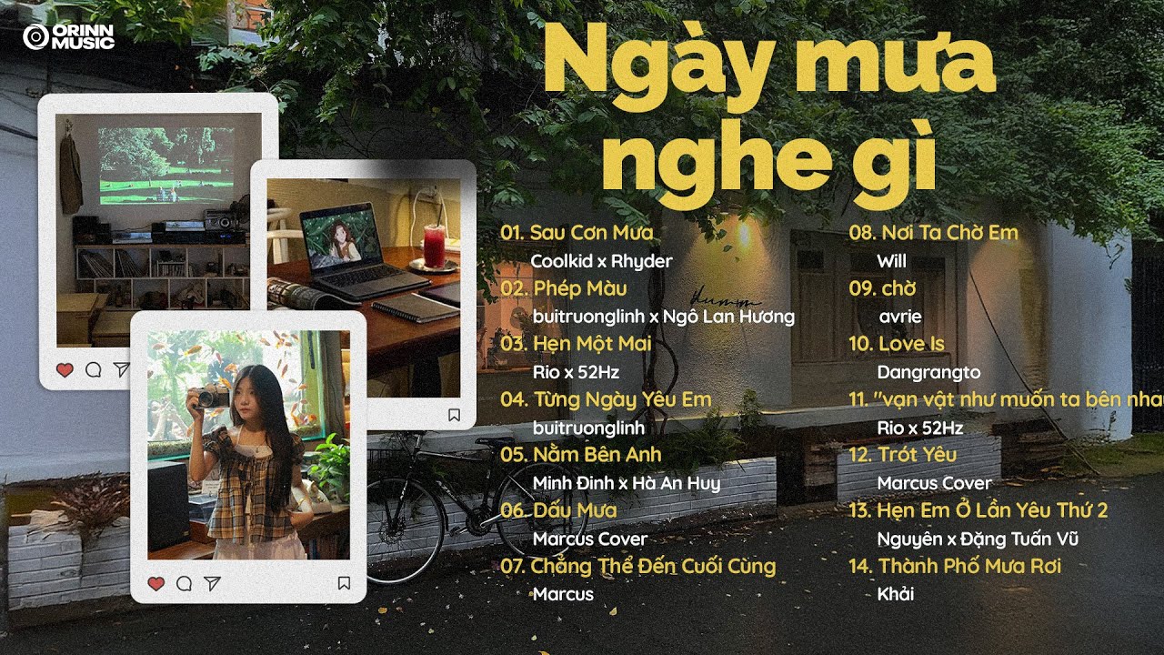 Playlist tình suy chill chill vào ngày mưa | Sau Cơn Mưa, Hẹn Một Mai, Từng Ngày Yêu Em