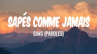 SAPÉS COMME JAMAIS - MAÎTRE GIMS (PAROLES/LYRICS)