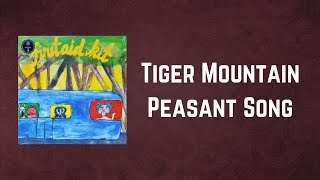 First Aid Kit - Tiger Mountain Peasant Song (Lyrics)