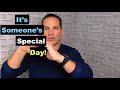 It's Someone's Special Day!