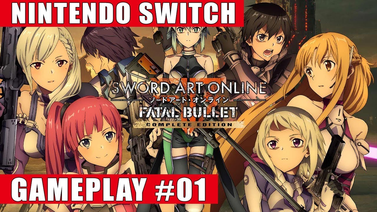 Sword Art Online: Fatal Bullet Complete Edition Nintendo Switch Gameplay #2