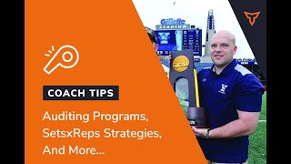 Auditing Training Programs, Assessing Athlete Strength, SetxRep Strategies and More