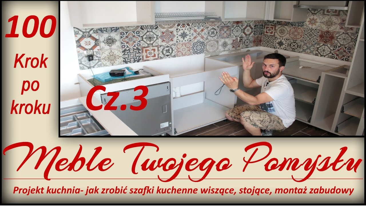 3 Projekt Kuchnia Jak Zrobic Szafki Kuchenne Wiszace Stojace Montaz Zabudowy Kitchen Furniture Youtube