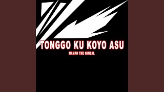 TONGGO KU KOYO ASU