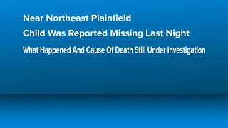 Missing 6-year-old boy from Plainfield found dead in pond
