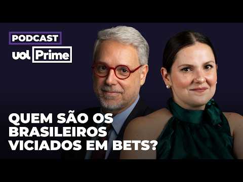 O perigo do vício em bets | Podcast UOL Prime #52