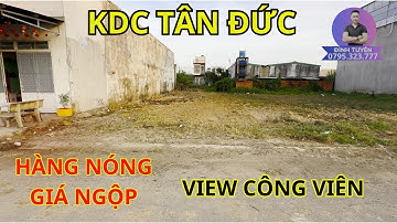 Chính chủ gửi bán lô đất đẹp view công viên giá ngộp thuộc KDC Tân Đức_Đức Hòa Hạ_Đức Hòa_Long an
