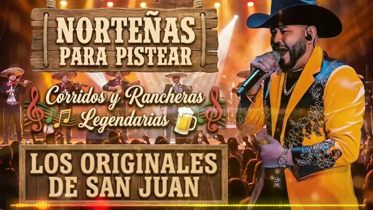 Norteñas Viejitas de Los Originales De San Juan || Corridos Y Rancheras Mix Originales de San Juan