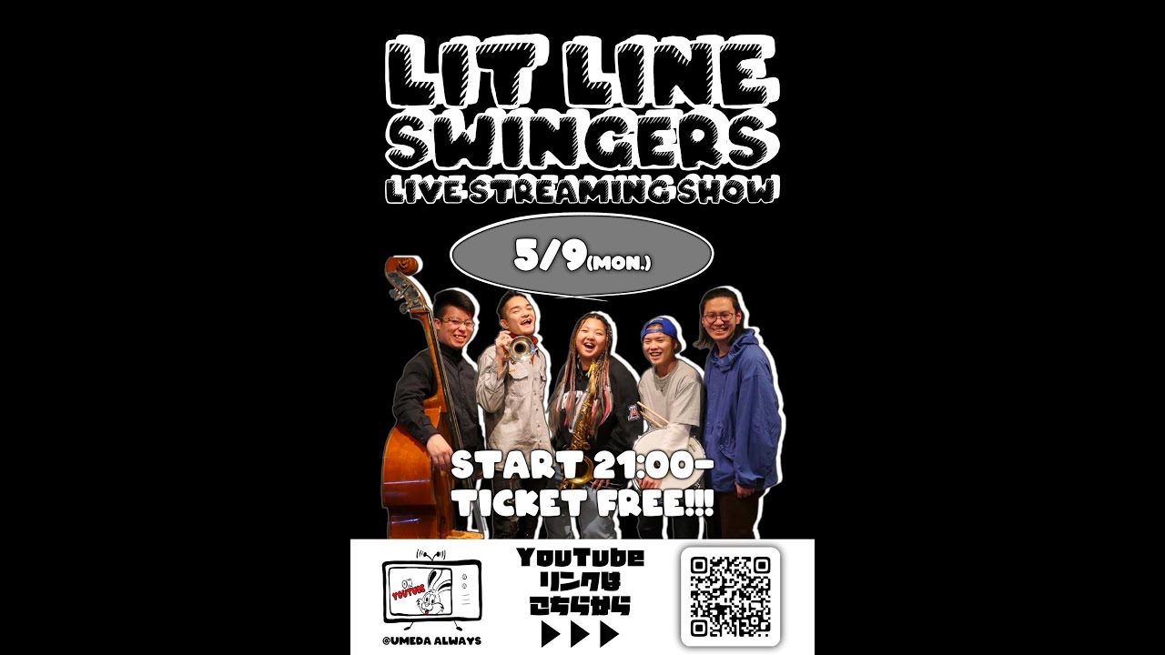 生配信live Lit Line Swingers Streaming Only Show Youtube