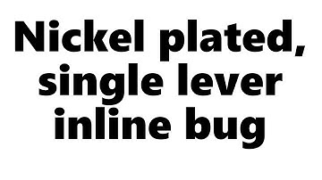 SL170IN - Single Lever, Inline Bug