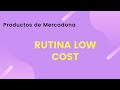 RUTINA LOW COST MERCADONA