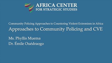 Approaches to Community Policing and Countering Violent Extremism
