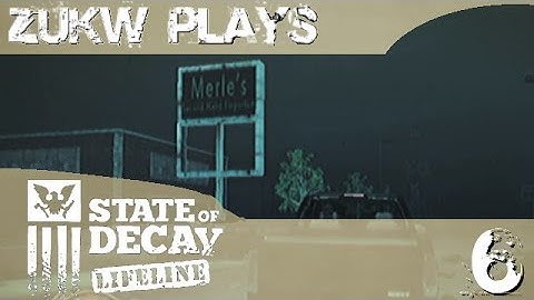 State of Decay Lifeline - 06 - Escorting stupid AI