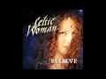 "Ave Maria"- Celtic Woman
