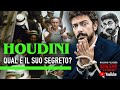 Qual è il segreto del mago Houdini? - Strane Storie