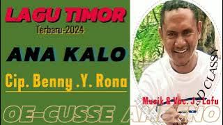 Lagu Daerah Timor Lorosae||ANA KALO||🇹🇱🎹🎼🎤Thn80an||Cover 2024||