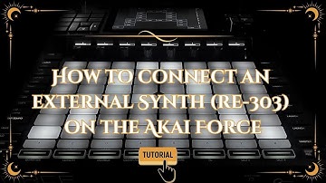 How to connect an external Synth (RE-303) on the Akai Force